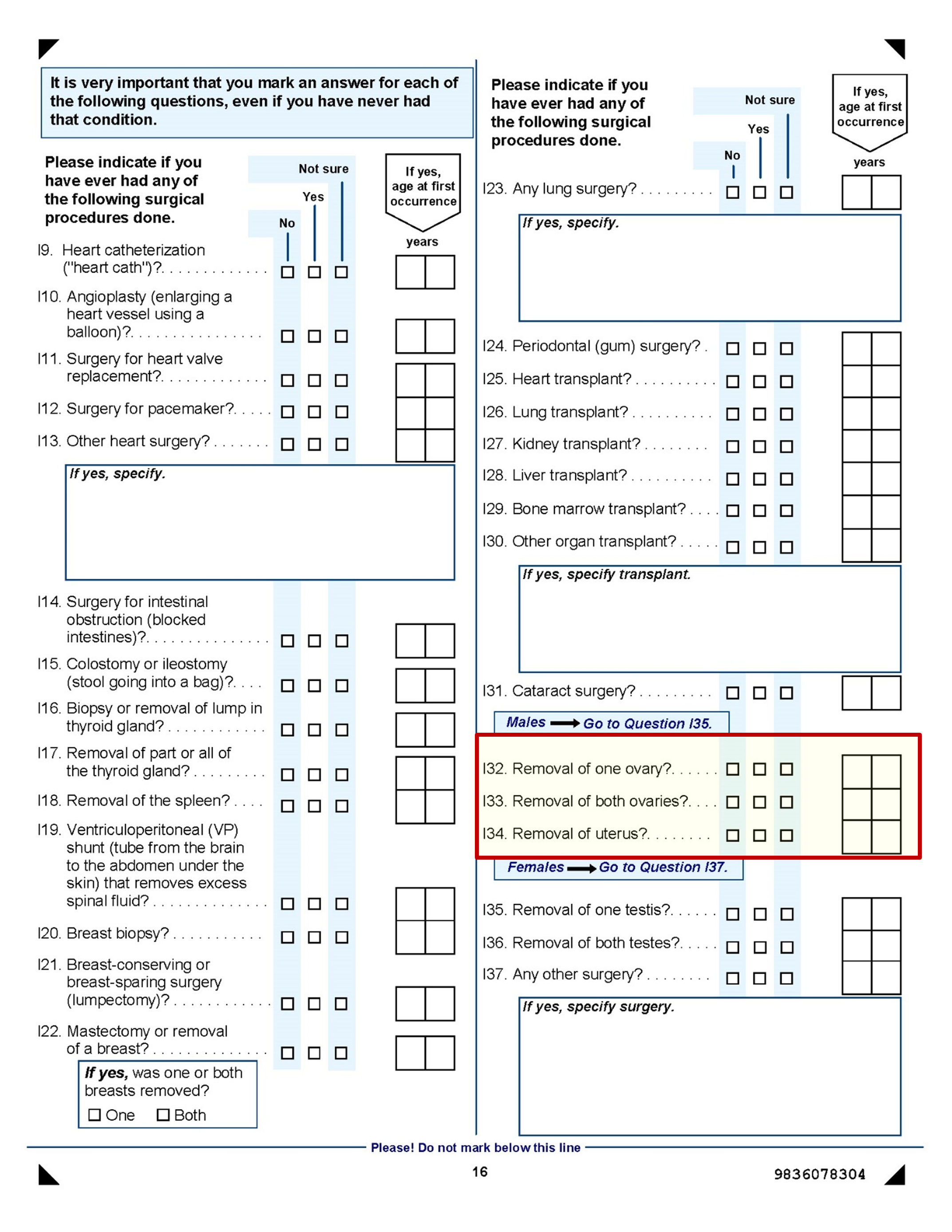 Expansion cohort baseline survey (2008 – present) Questions I32-34